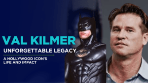 Val Kilmer Death News Legendary Hollywood